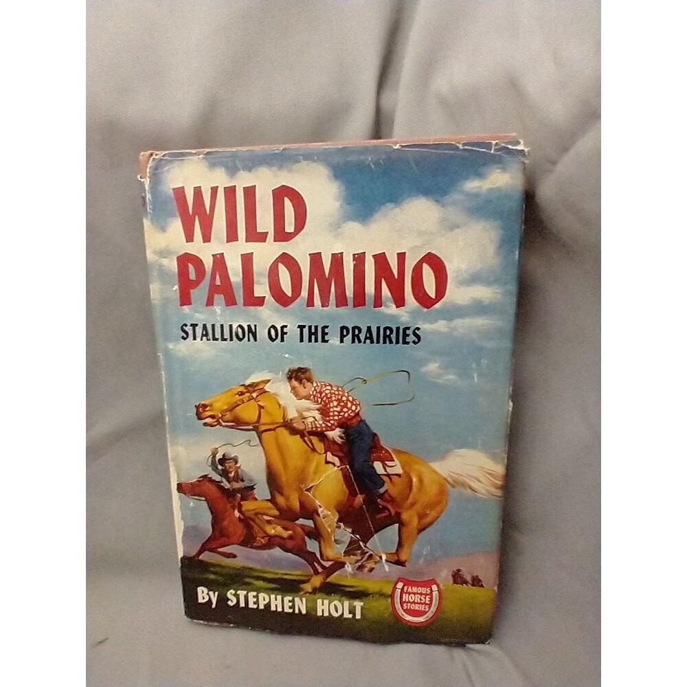 Wild Palomino Stallion of the Prairie Stephen Holt Vintage Book Horse Stories